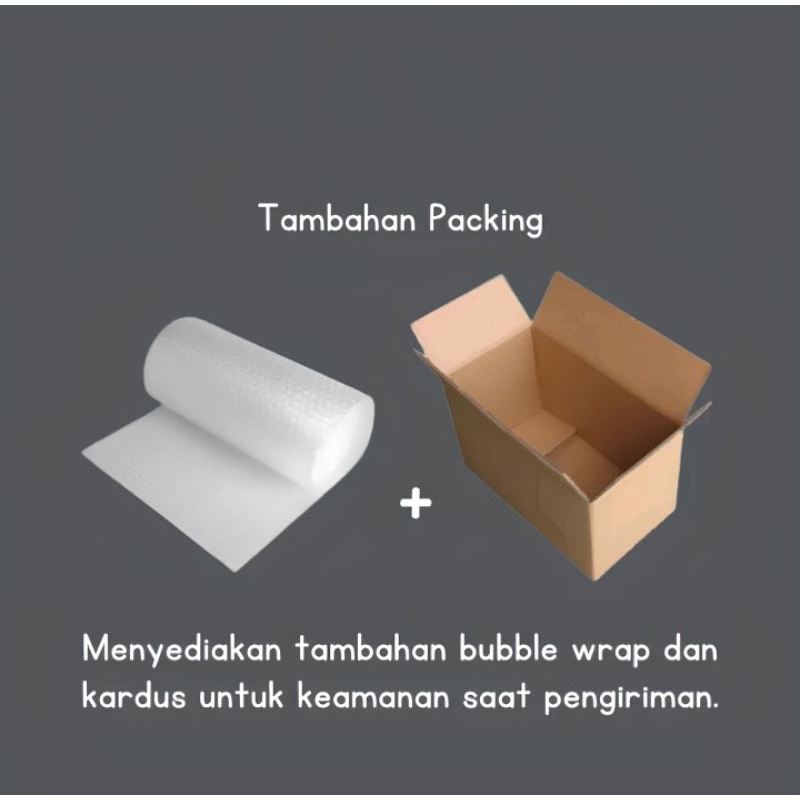 

Extra Packing kardus dan buble wrap Untuk Luar Pulau dan Kargo