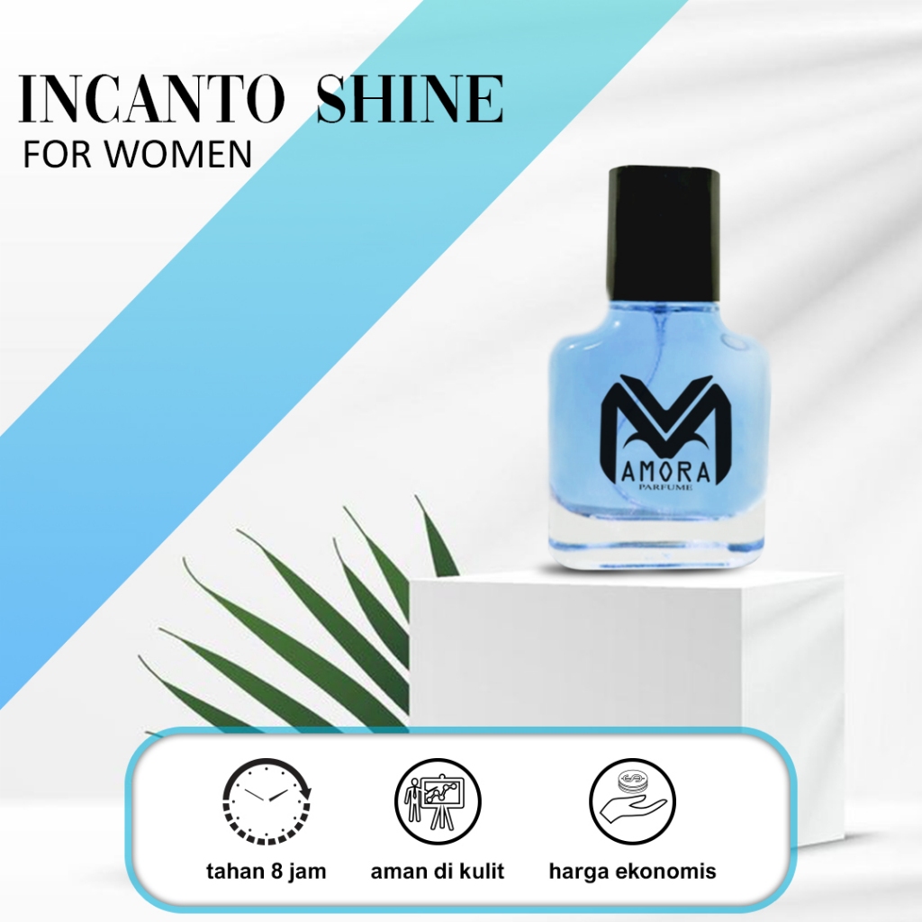 INSPIRED BY INCANTO SHINE AMORA PARFUM 100% ORIGINAL