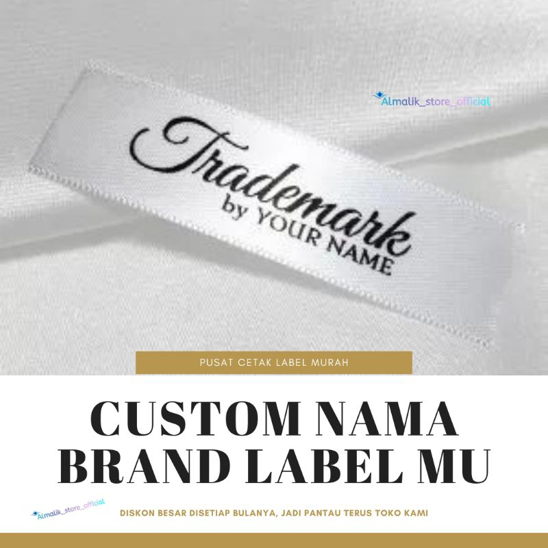 

Label baju custom brand murah | label hijab | label woven damask | label pita satin | label celana | label jaket topi tas kaos sepatu lebel jait