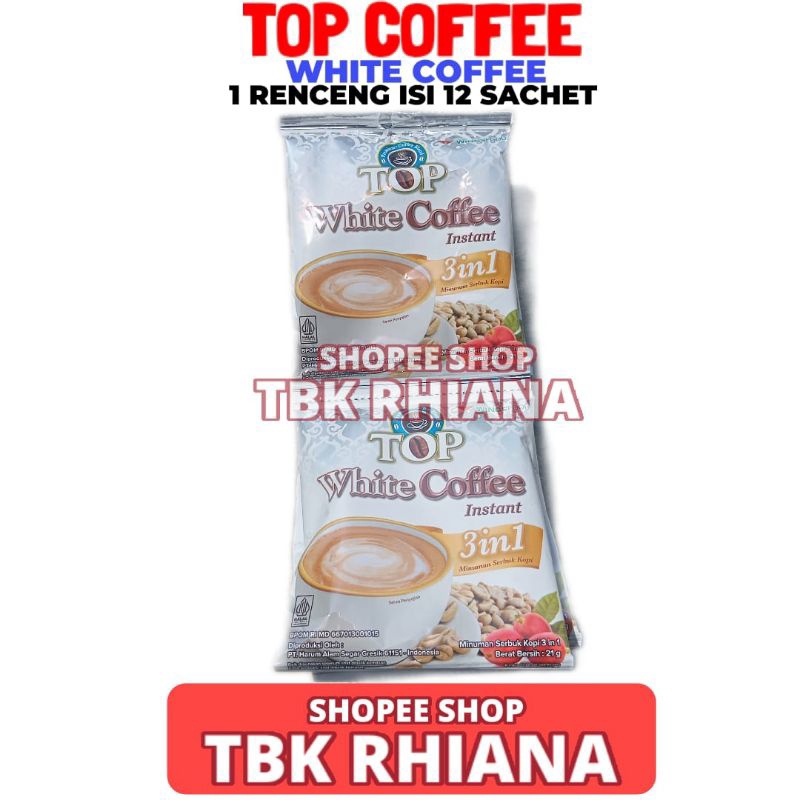 Top Kopi White Coffee 1 Renceng Isi 12 Sachet 21GR