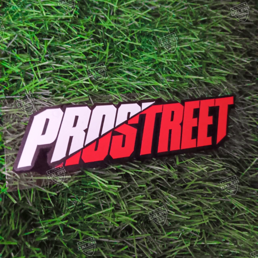 

STIKER PROSTREET STIKER CUTTING