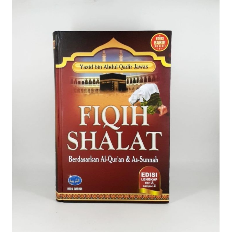 Sifat Shalat Nabi Menurut Sunnah Yang Shahih