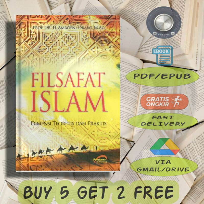 

Filsafat Islam Dimensi Teoritis dan Praktis - Volume