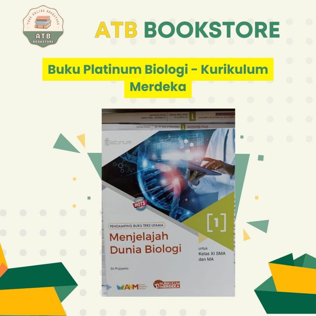 Buku Biologi Kelas 10, 11, 12 SMA/MA Kurikulum Merdeka - PLATINUM