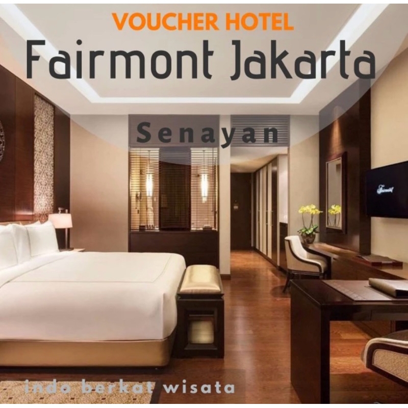 Voucher Hotel Fairmont Jakarta