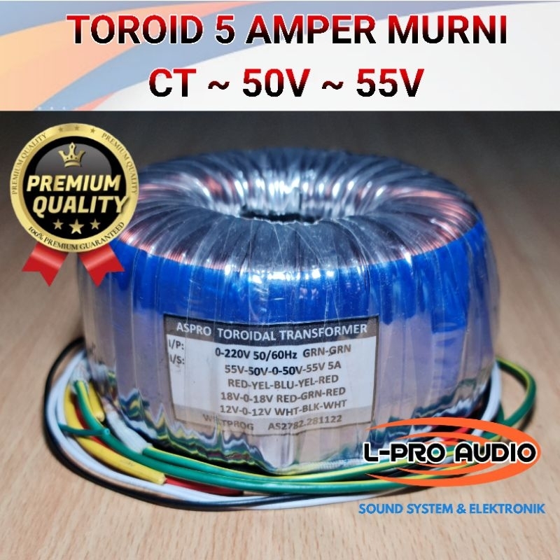 Trafo toroid 5A CT50-55v murni donat