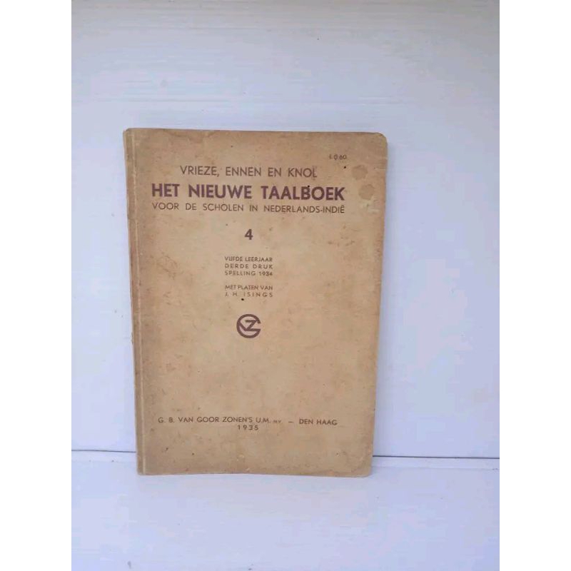 BUKU HET NIEUWE TAALBOEK VOOR DR SCHOLEN IN NEDERLANDS-INDIE (Buku Pelajaran Hindia Belanda)