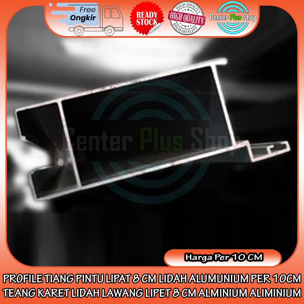 Profile Tiang Pintu Lipat 8 Cm Lidah Alumunium Per 10cm Teang Karet Lidah Lawang Lipet 8 Cm Alminium