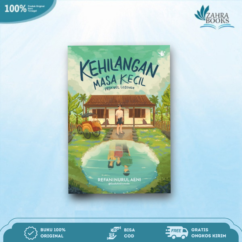 NOVEL KEHILANGAN MASA KECIL; PREKUEL LEGENDA - Namina Books
