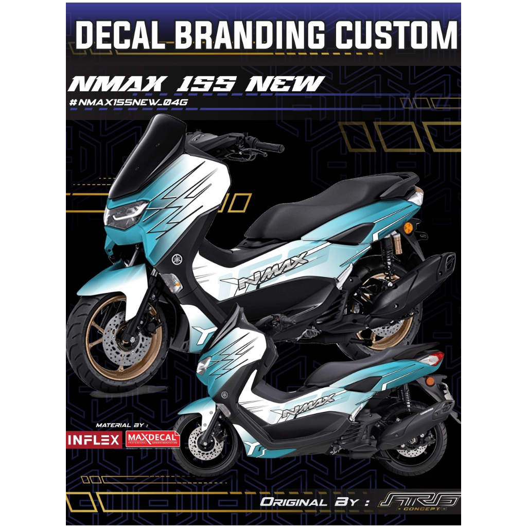 STICKER DECAL BRANDING NMAX 155 NEW FULL BODY LAMINASI BERKUALITAS KEREN BAHAN MAXDECAL / INFLEX CUS