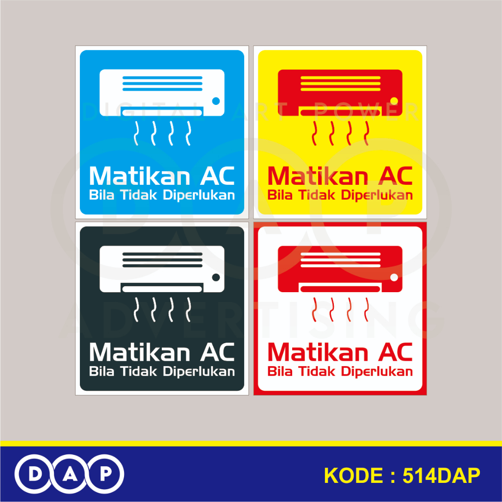 

514 - STIKER MATIKAN AC BILA TIDAK DIPERLUKAN - 10 X 10 CM - VINYL - TERBAIK