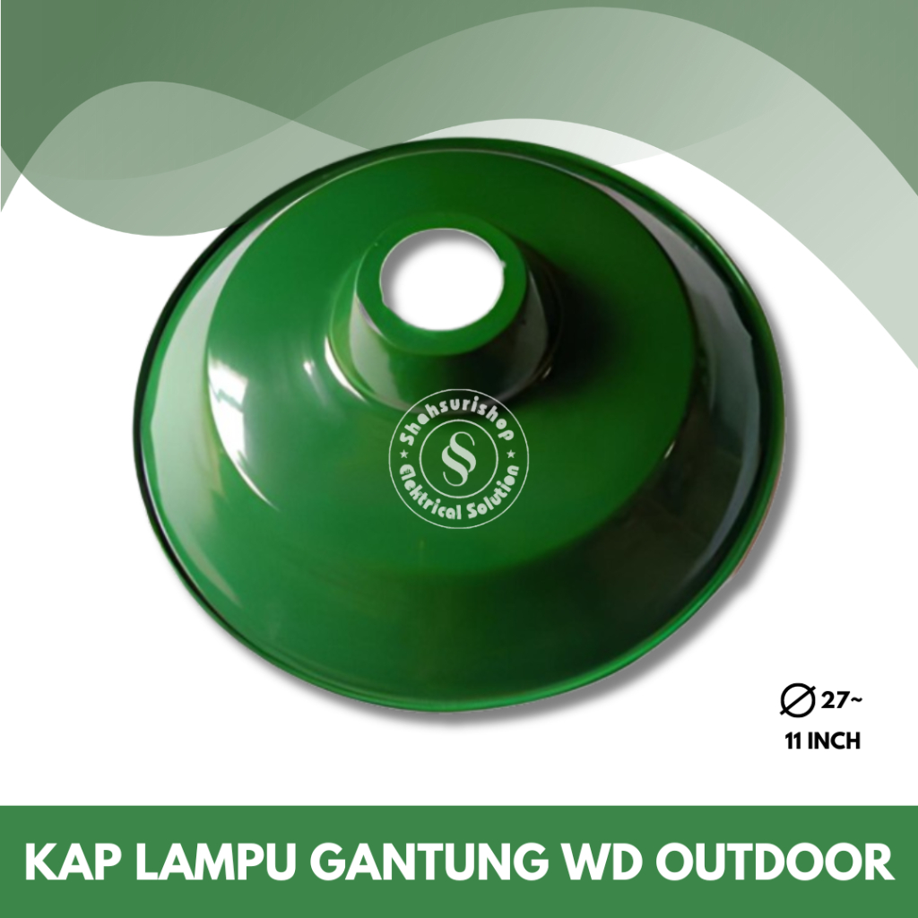 KAP LAMPU GANTUNG WD OUTDOOR HANYA KAP HIJAU, ABU & HITAM BESAR