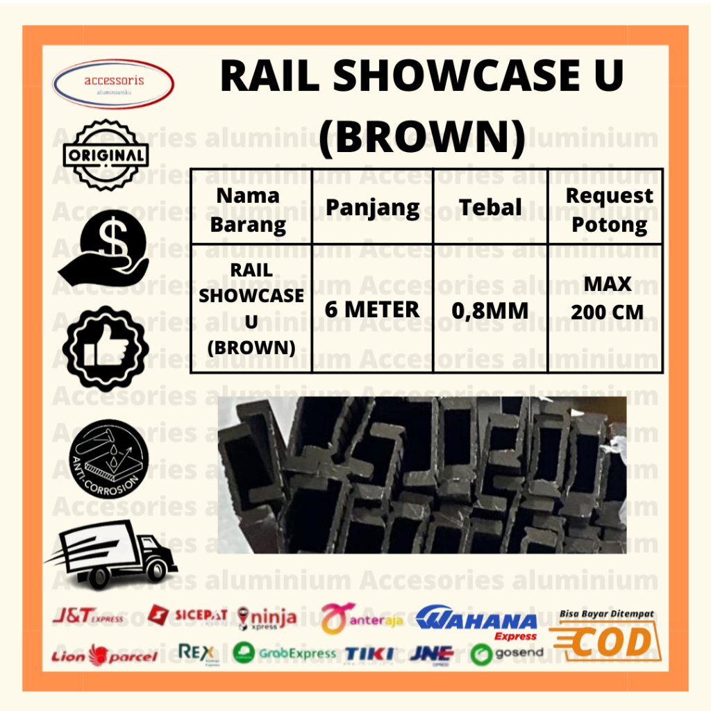 RAIL SHOWCASE U BR / ALUMINIUM / PANJANG 6 METER -BROWN