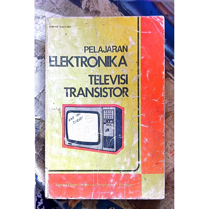 PELAJARAN ELEKTRONIKA TELEVISI TRANSISTOR