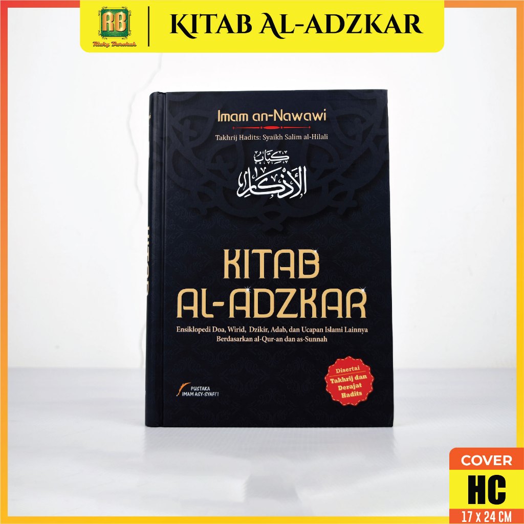Kitab Al-Adzkar Ensiklopedi Doa Wirid Dzikir Karya Imam An-Nawawi Penerbit Pustaka Imam Asy-Syafii