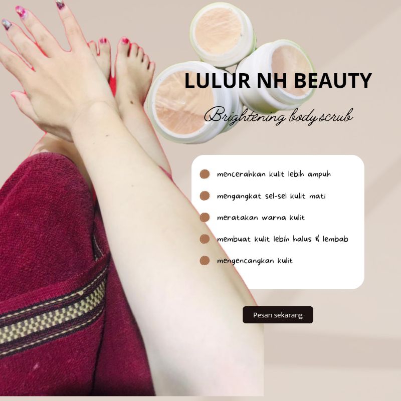 LULUR Racikan NH beauty|PEMUTIH BADAN AMPUH 200ml