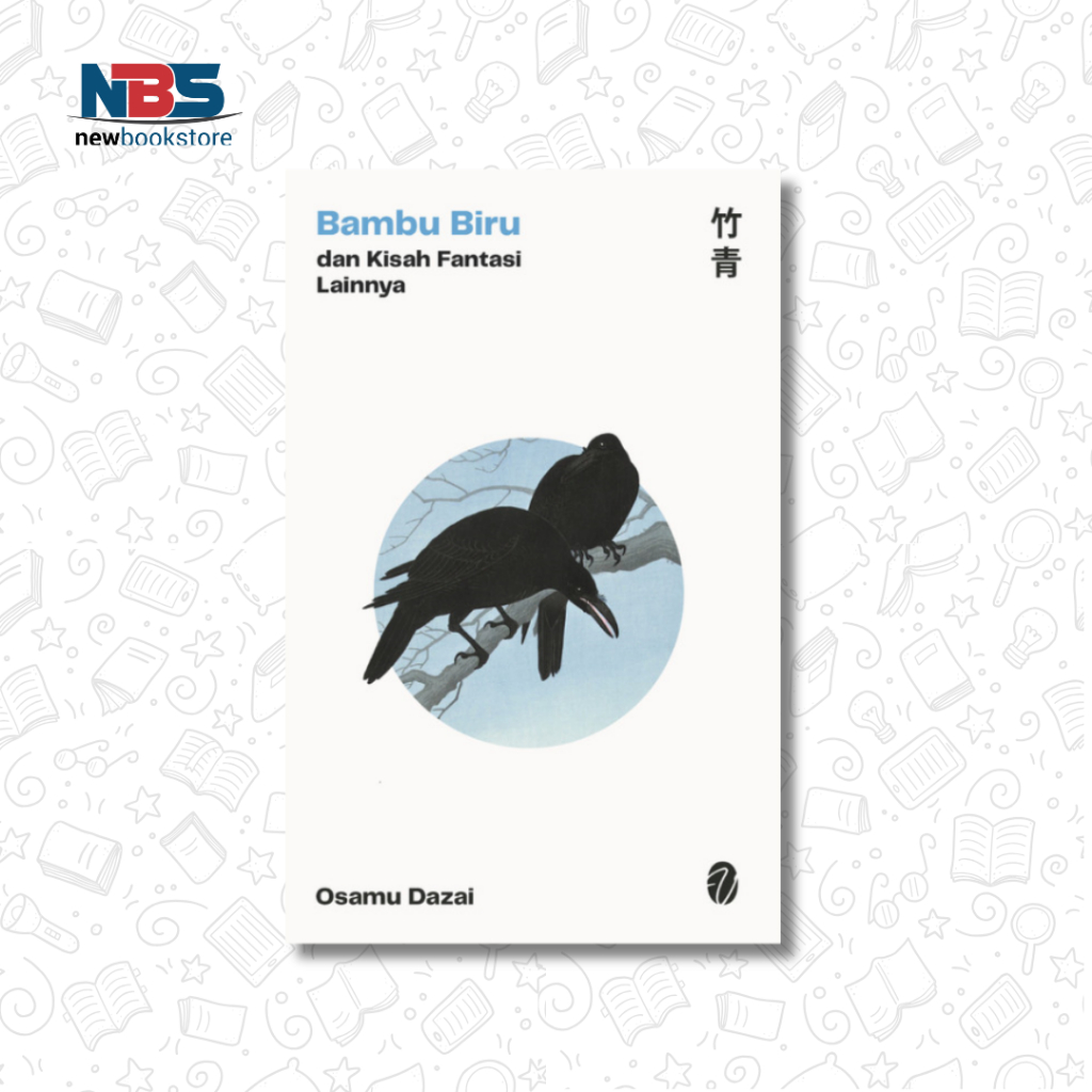 Bambu Biru dan Kisah Fantasi Lainnya - Osamu Dazai