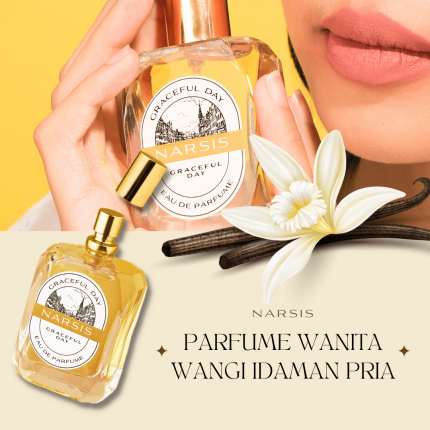 Narsis Graceful Day Eau de Perfume - Parfum Wanita Kesukaan Pria / PARFUM PEMIKAT PRIA