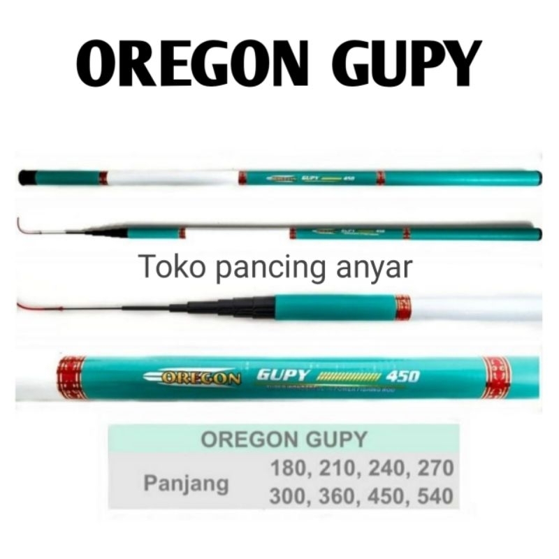 Joran tegek Oregon gupy