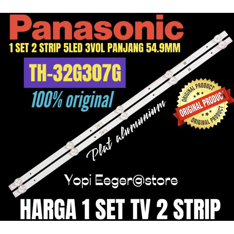 BACKLIGHT TV LCD LED PANASONIC 32 INCH TH-32G307G BACKLIGHT TV PANASONIC 32 INCH 5LED 3VOLT