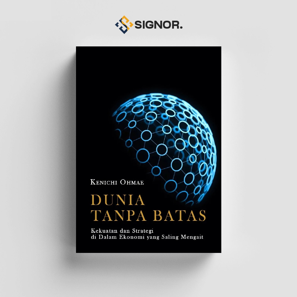 

[ID1007] Dunia Tanpa Batas - Kenichi Ohmae