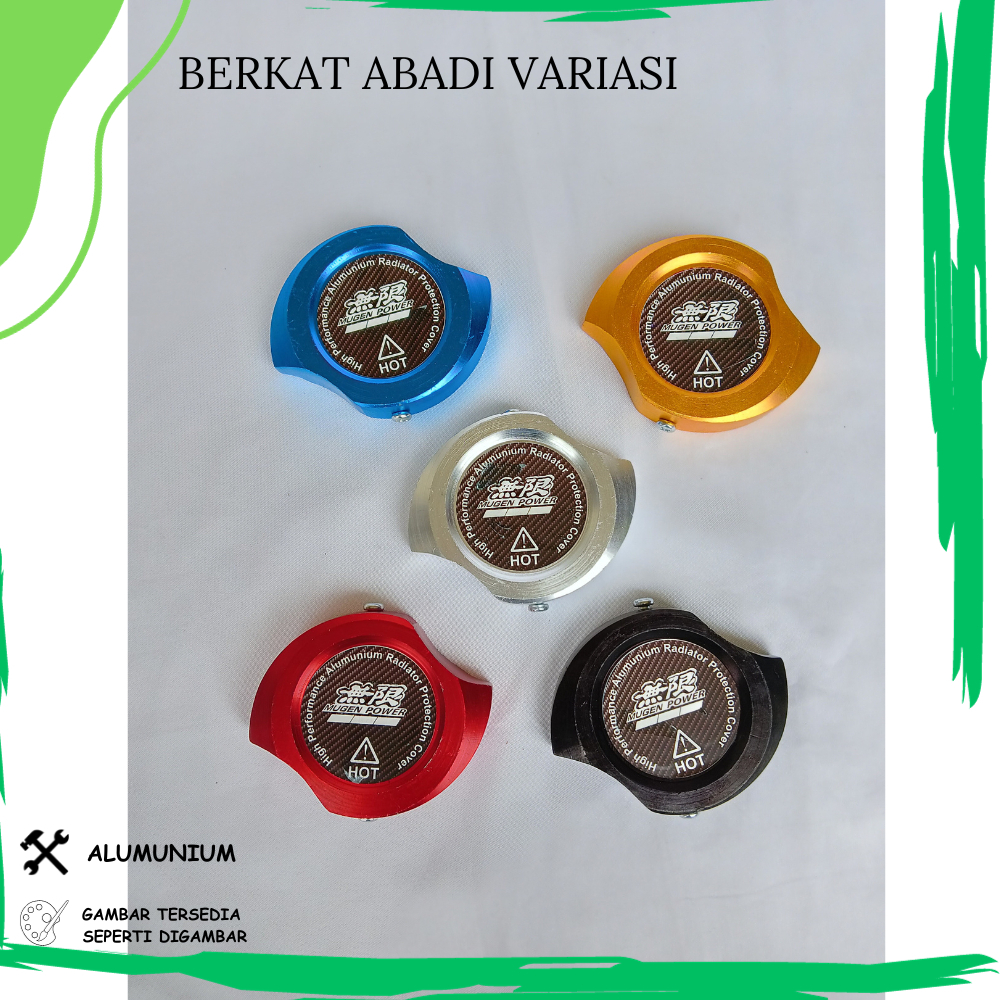 CAP RADIATOR MUGEN TUTUP COVER RADIATOR MUGEN CARP RADIATOR MOTOR MOBIL MUGEN VARIO FU SATRIA FU NMA