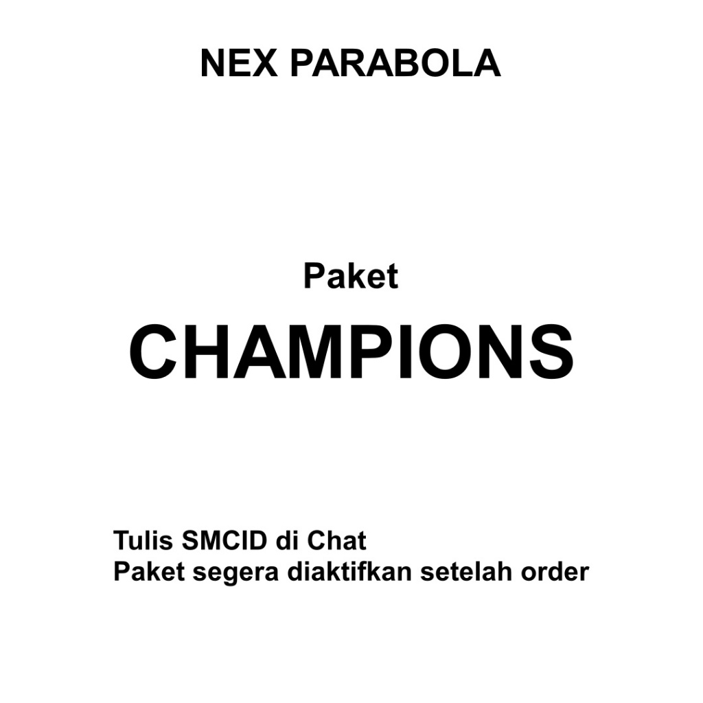 paket champions nex parabola 30 hari