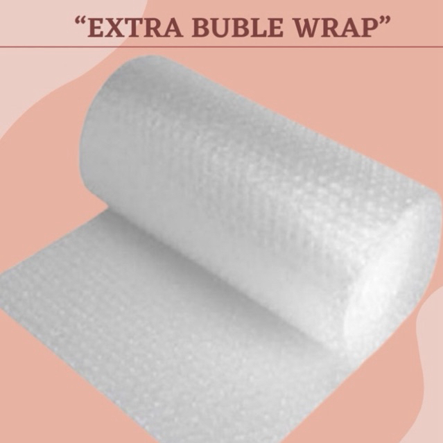 

EXTRA BUBLE WRAP