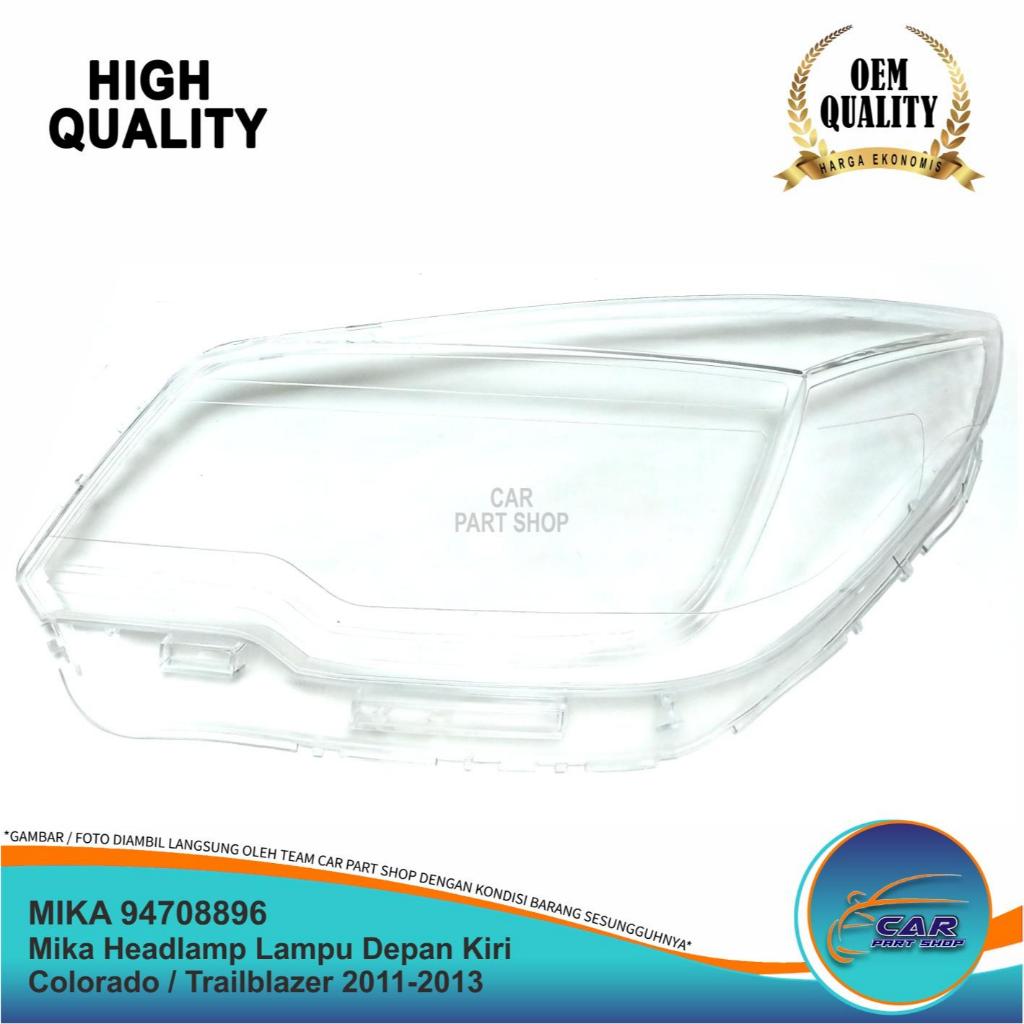 Mika Headlamp Lampu Kepala Depan Kiri Colorado Trailblazer 2011-2013