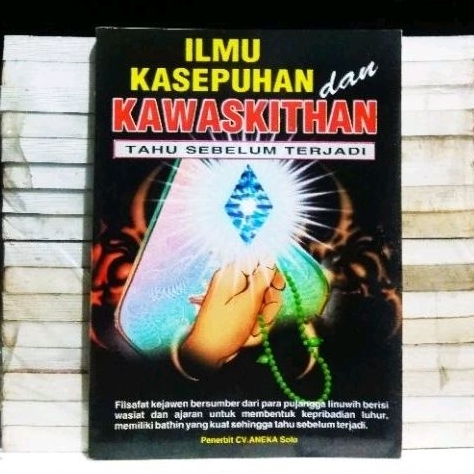 Ilmu Kesepuhan dan Kewaskithan Tahu Sebelum Terjadi - Filsafat Kejawen - ORIGINAL