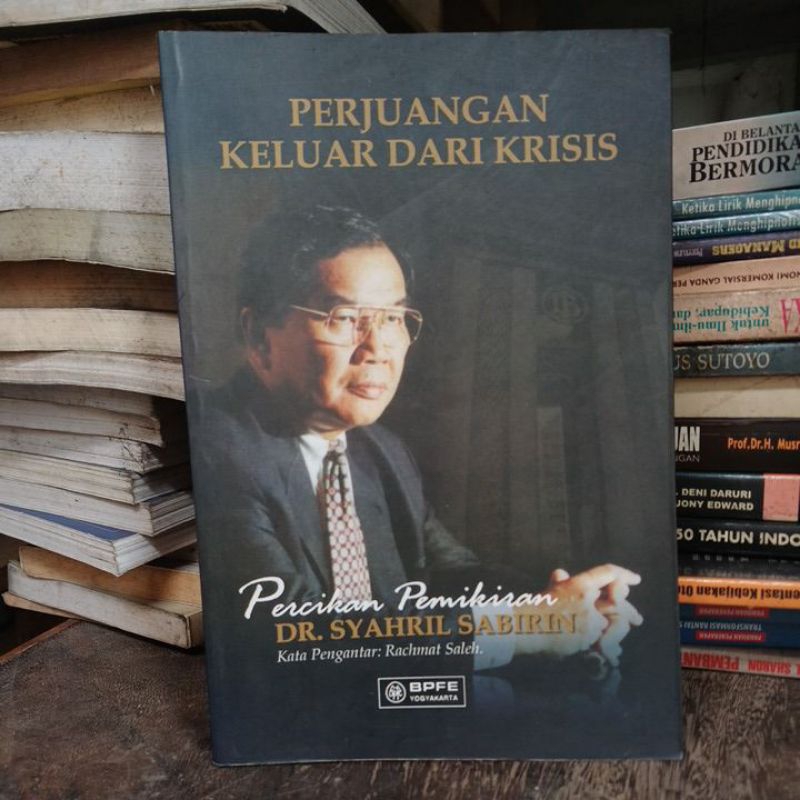 Perjuangan keluar dari krisis. Dr.Syahril Sabirin.  cbr2