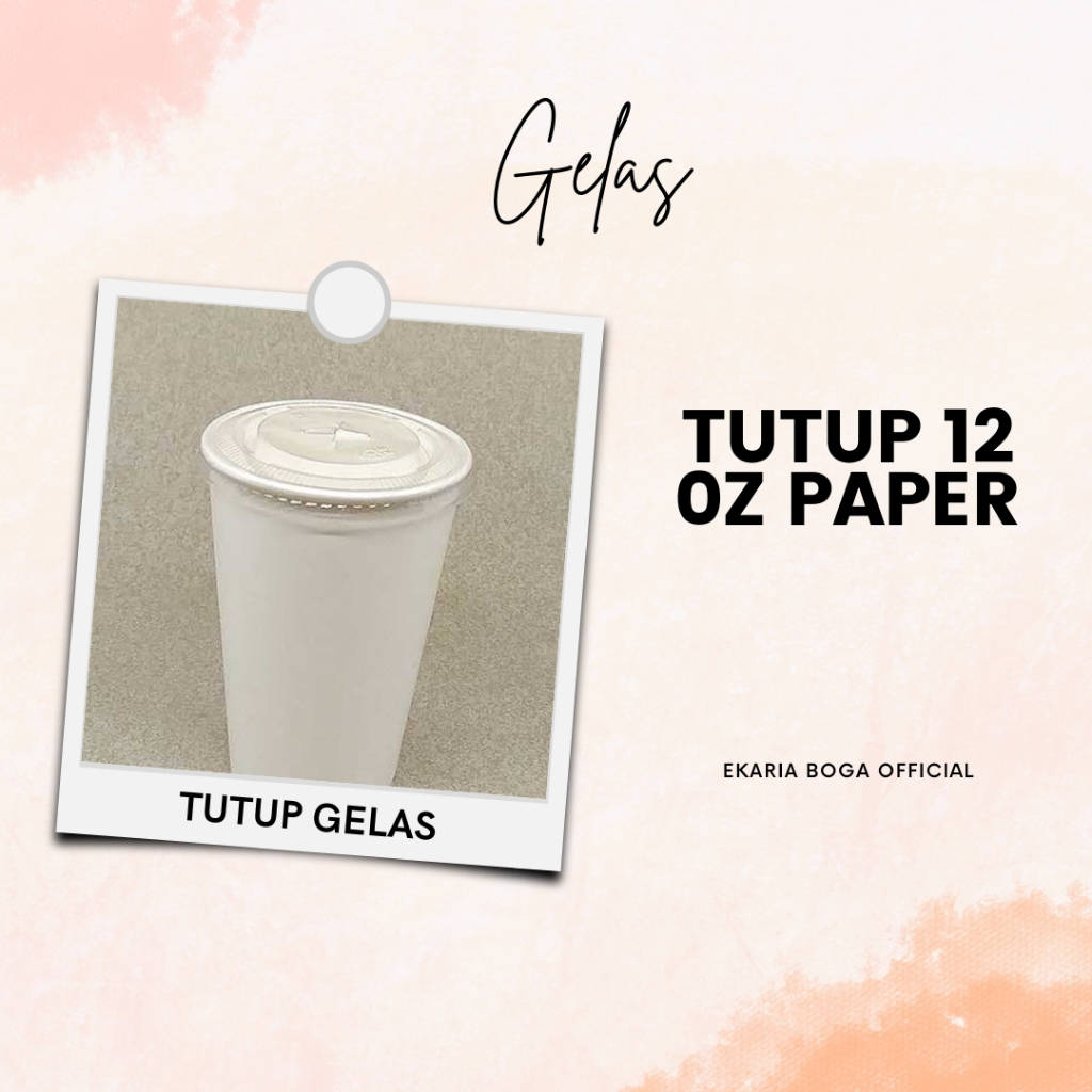 TUTUP GELAS | CUP / PLASTIK | STARINDO | LID PAPER CUP 12 OZ | TUTUP 12 OZ PAPER