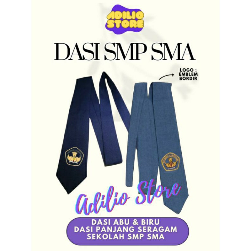 DASI SMP DASI SMA DASI PANJANG DASI BIRU SMP DASI ABU SMA