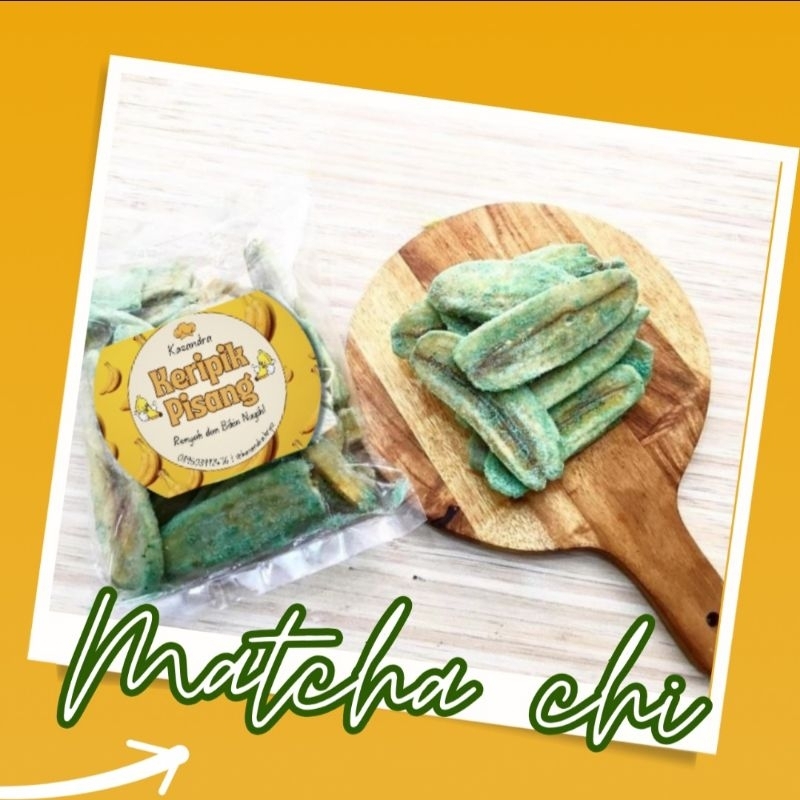 

Keripik Pisang Matcha chi Kasandra
