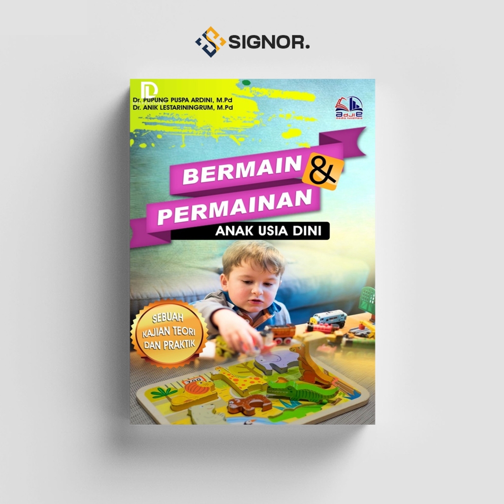

[ID1238] Bermain & Permainan Anak Usia Dini - Pupung Puspa