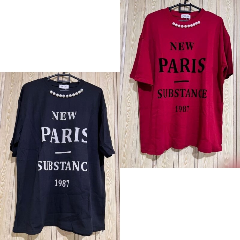 TERMURAH BAJU BANGKOK KAOS IMPORT MUTIARA PRINT NEW PARIS SUBSTANCE 1987 MERK PULKATE / BAJU BKK ORI