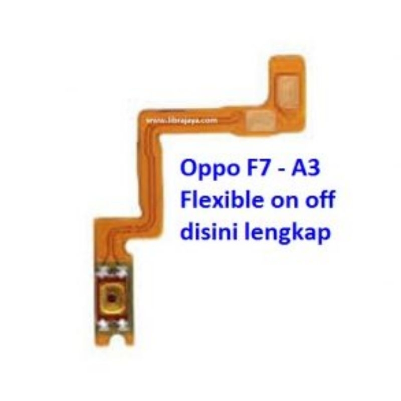 flexibel on off oppo f7/f7 youth original