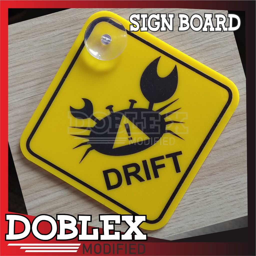 CAR SIGN BOARD CUSTOM DRIFT