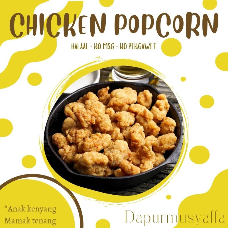 

Chicken Popcorn