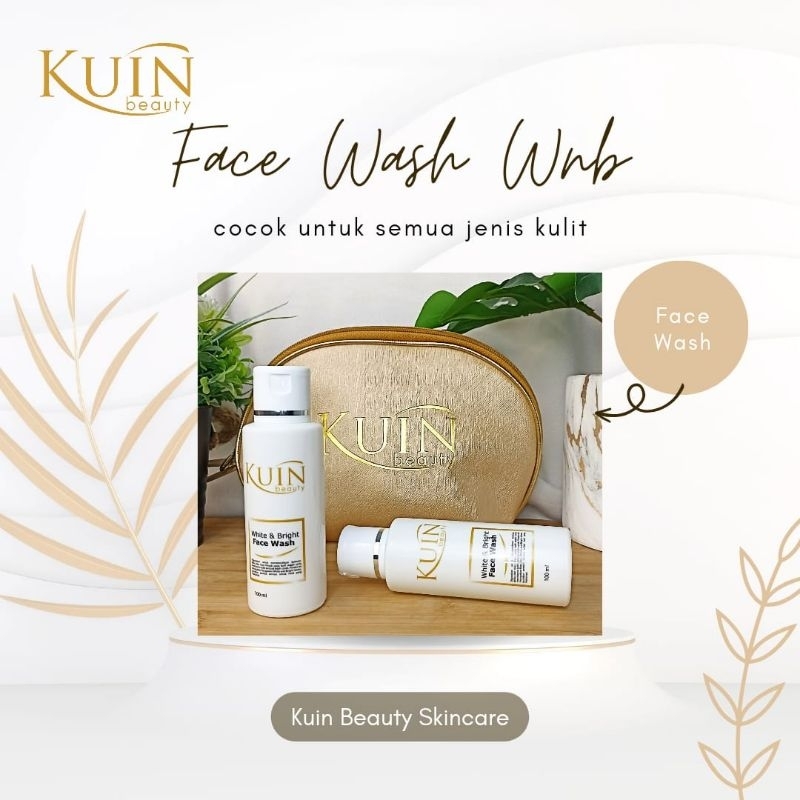 Kuin Beauty  Face Wash | Skincare Aman untuk Ibu Menyusui,Ibu hamil & Remaja 15+ | Skincare BPOM