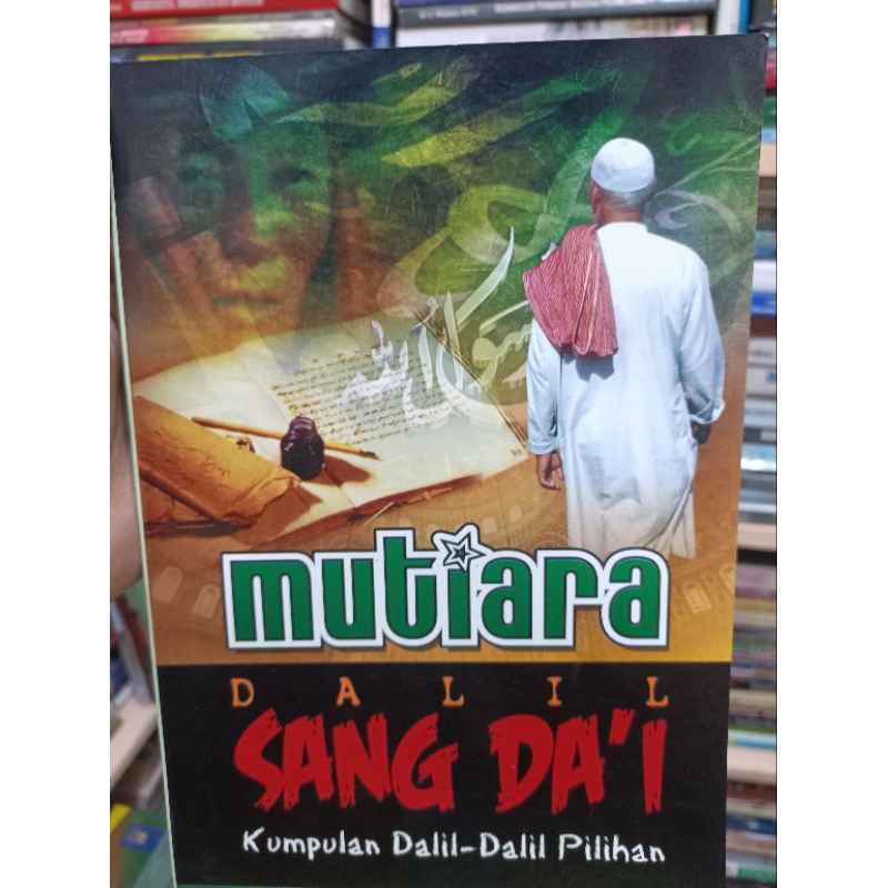 mutiara dalil sang dai kumpulan dalil-dalil pilihan