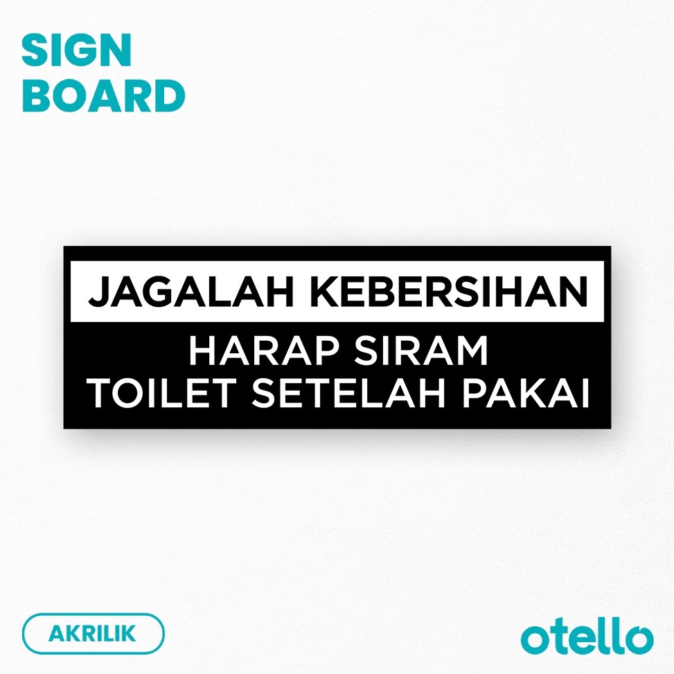 

Harap Siram Toilet Setelah Pakai Sign Label Jagala Kebersihan WC Acrylic Sign Board Akrilik Papan Nama Ruangan Tempel ART E4A7