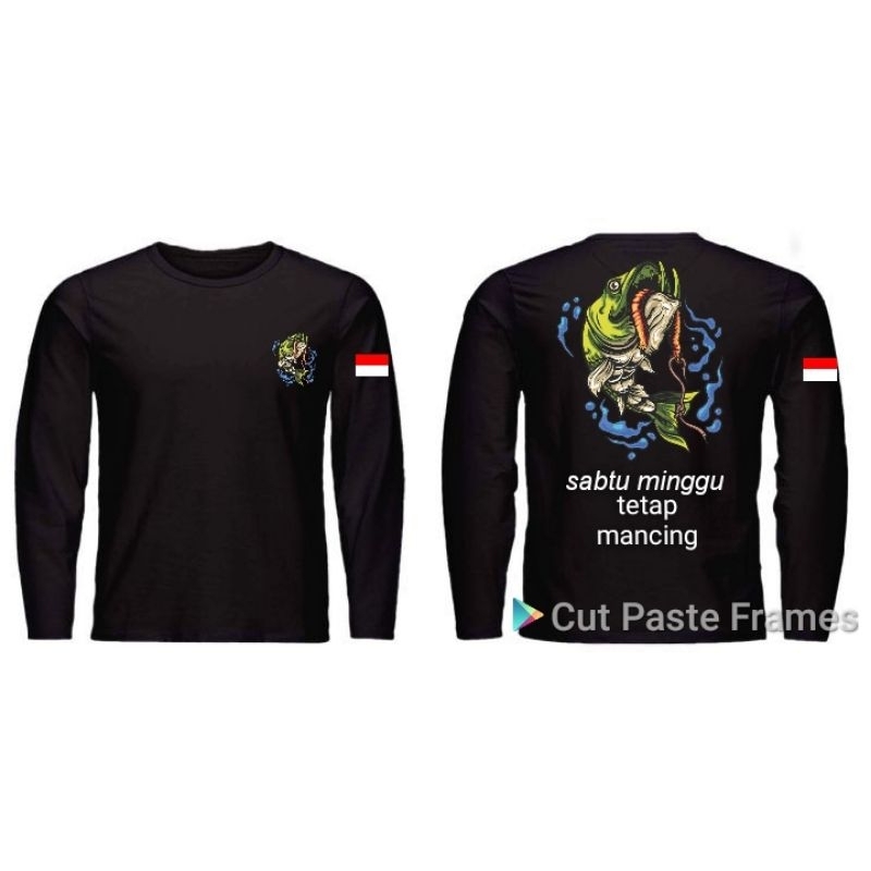 Kaos Lengan panjang Dewasa MANCING GALATAMA LELE bisa request