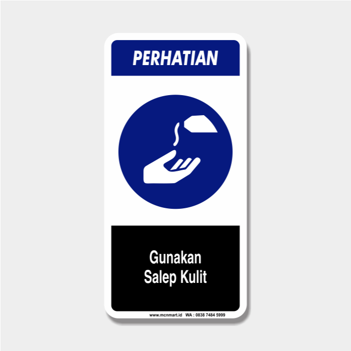 

Safety Sign Rambu K3 APD - Gunakan Salep Kulit