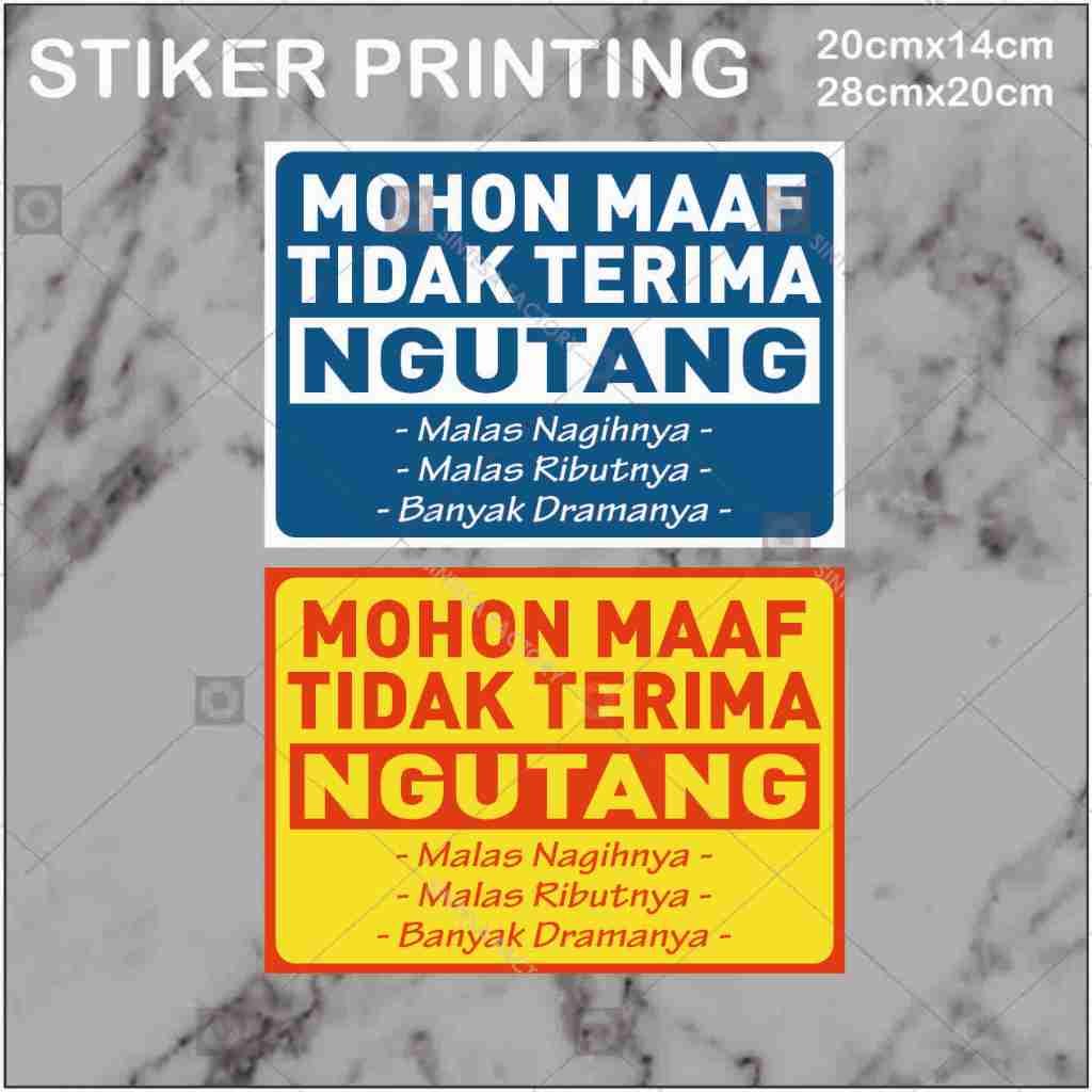 

Stiker Printing Tidak Menerima Hutang