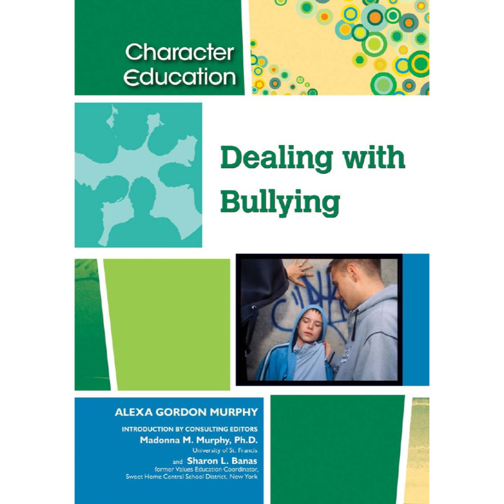 

Character Education - Dealing with Bullying (Psikologi Kepribadian / D)