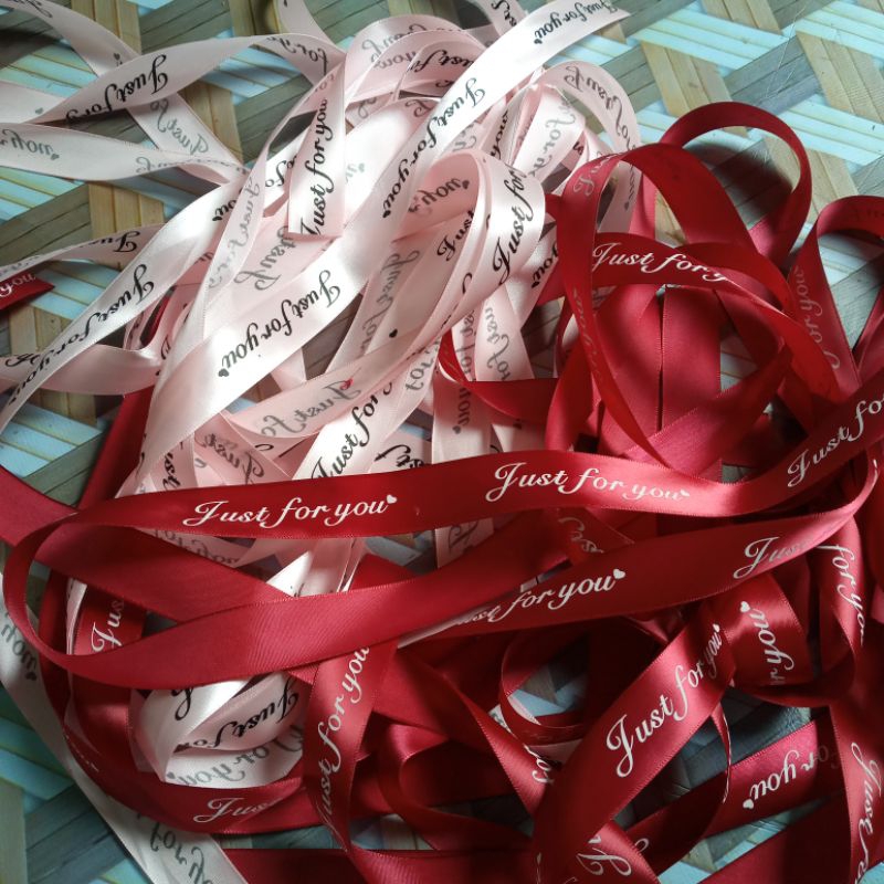 

NANSTORE | Pita Satin Tulisan Just for You 2,5 cm - Pita Per Meter - Pita Buket Hampers (1 METER)