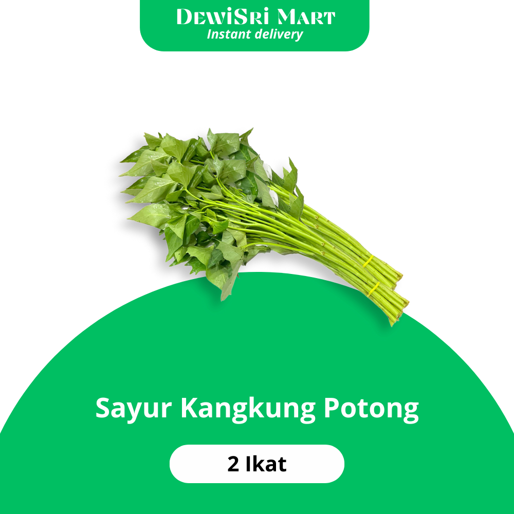 

Sayur Kangkung Potong 2 ikat kecil - KIRIM INSTANT Dewi Sri Mart