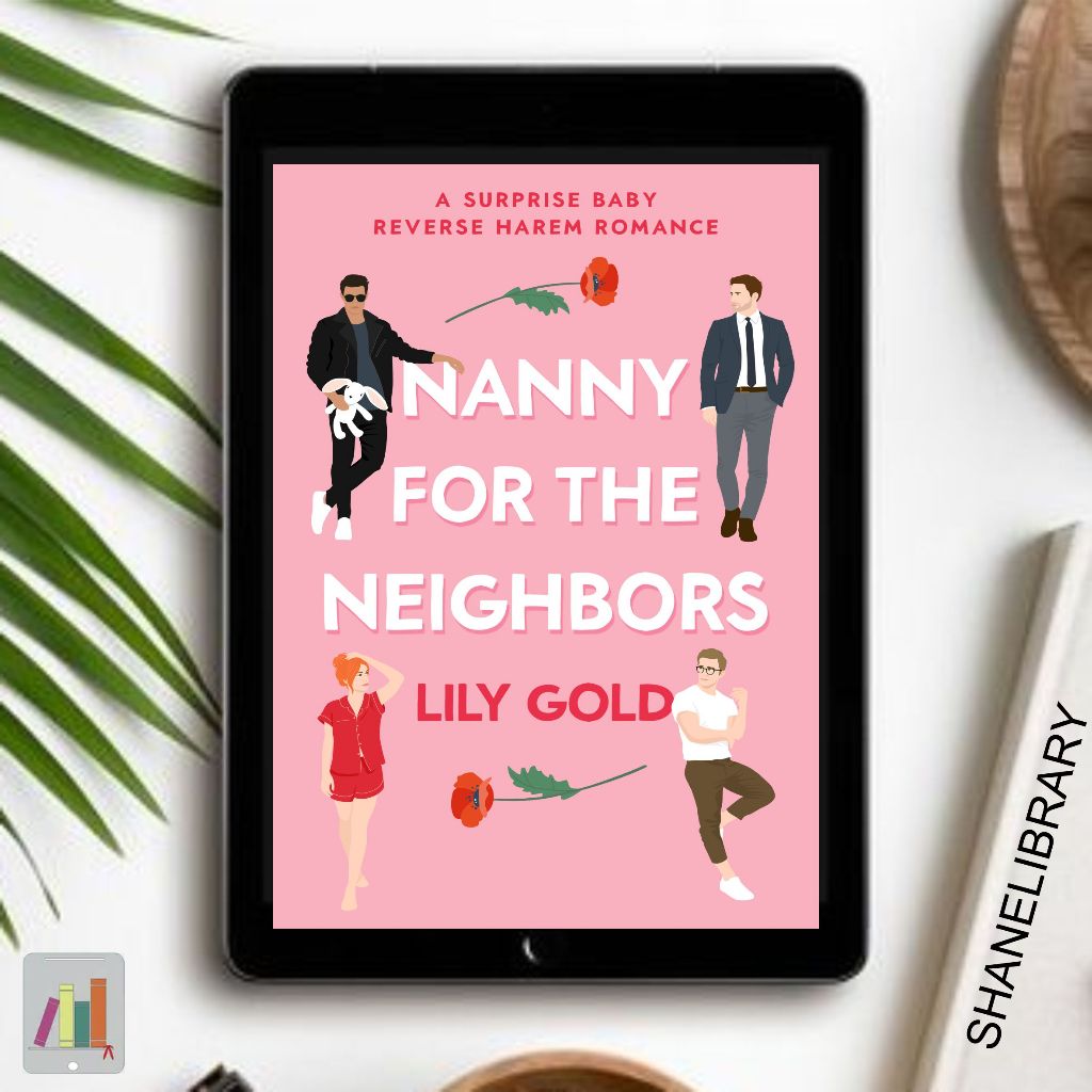 

Nanny For The Neighbors by Lily Gold