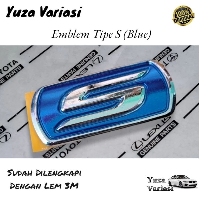 EMBLEM TIPE S BLUE AVANZA ORIGINAL EMBLEM TIPE S BIRU BAGASI BELAKANG AVANZA